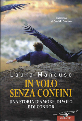 Laura Mancuso - In Volo Senza Confini. Libro 9788879729383 100037 Laura Mancuso - In Volo Senza Confini. 978-88-7972-938-3