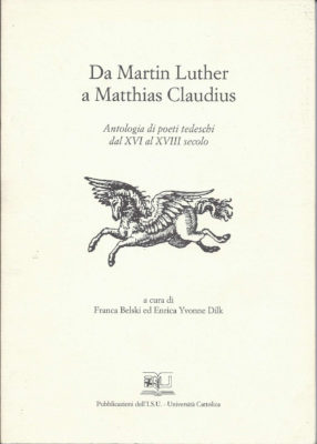 100002 Da Martin Luther a Matthias Claudius - Franca Belski, Enrica Yvonne Dilk