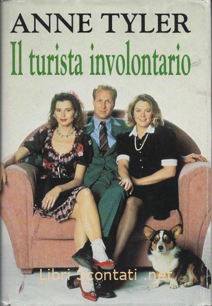 100082 Il turista involontario - Anne Tyler. Libri Scontati .net