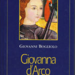 Giovanna D'Arco - Le Grandi Biografie. Giovanni Bogliolo. 100127 Giovanna D'Arco - Le Grandi Biografie. Giovanni Bogliolo. Libri Scontati .net