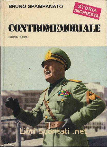 100260 Contromemoriale. Secondo Volume - Bruno Spampanato. Libri Scontati .net