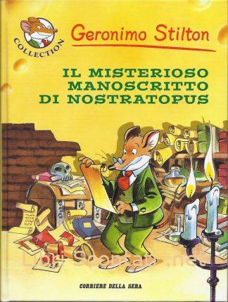 100271 Il misterioso manoscritto di Nostratopus - Geronimo Stilton. Libri Scontati .net