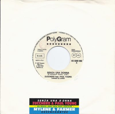 45100005 Zucchero feat. Paul Young - Senza una donna. 7" 45 RPM Promo 45100005 Zucchero feat. Paul Young - Senza una donna. 7" 45 RPM Promo