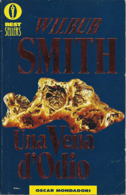 100354 Una Vena d'Odio - Wilbur Smith 100354 Una Vena d'Odio - Wilbur Smith