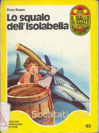 100366 Lo squalo dell'Isolabella - Enzo Russo