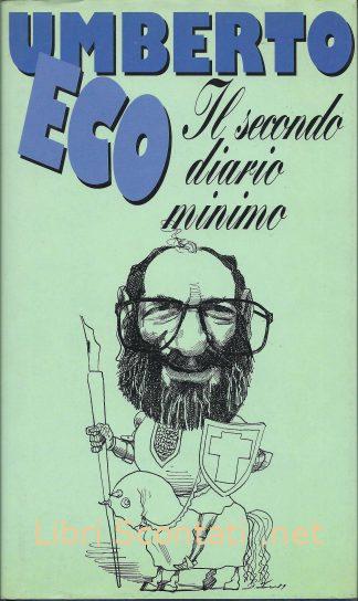 Il secondo diario minimo - Umberto Eco. Libri Scontati .net