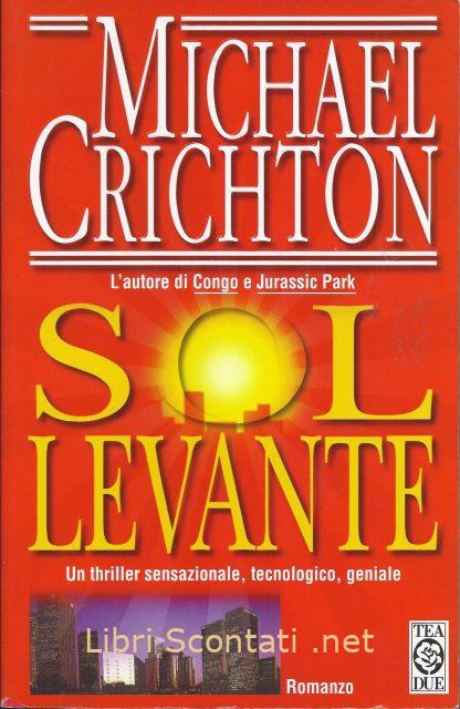 Sol Levante - Michael Crichton. Libri Scontati .net