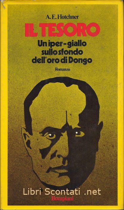 Il Tesoro - A. E. Hotchner. Libri Scontati .net