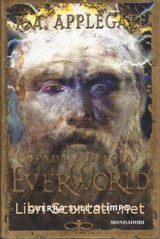 EverWorld 7 Spada e Magia. Guerra sull'Olimpo - K. A. Applegate. Libri Scontati .net