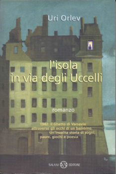 L'isola in via degli Uccelli - Uri Orlev. Libri Scontati .net