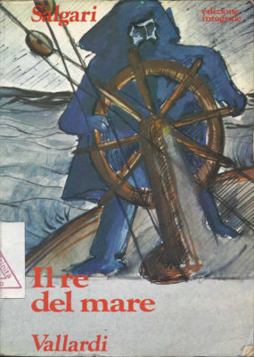 Il re del mare - Emilio Salgari. Edizione integrale. Libri Scontati .net