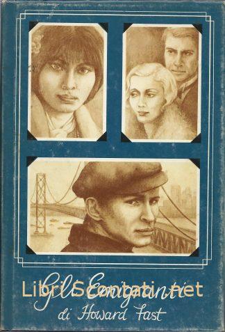 Gli Emigranti - Howard Fast. Libri Scontati .net