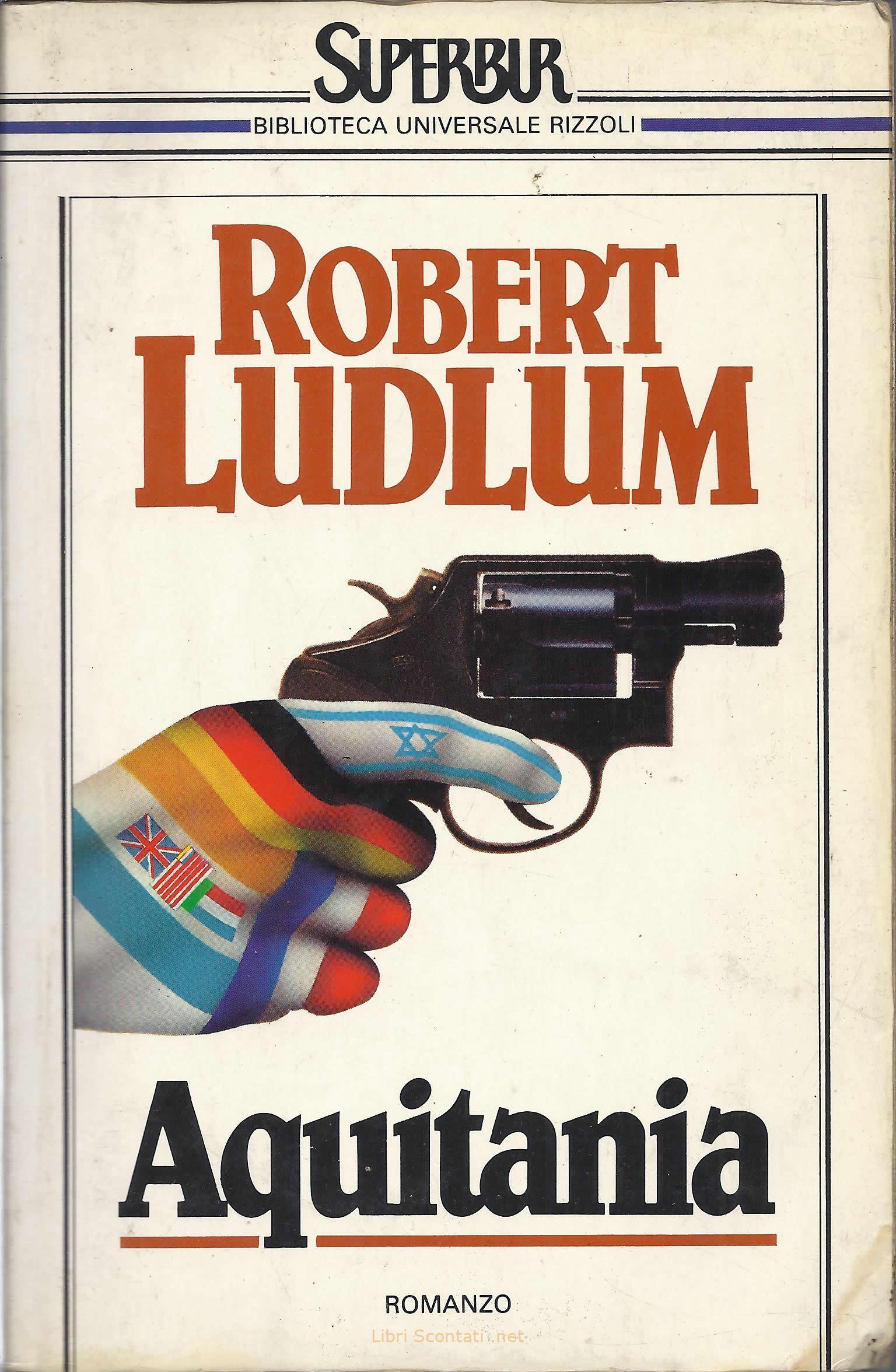 100543 Aquitania - Robert Ludlum. Libri Scontati .net