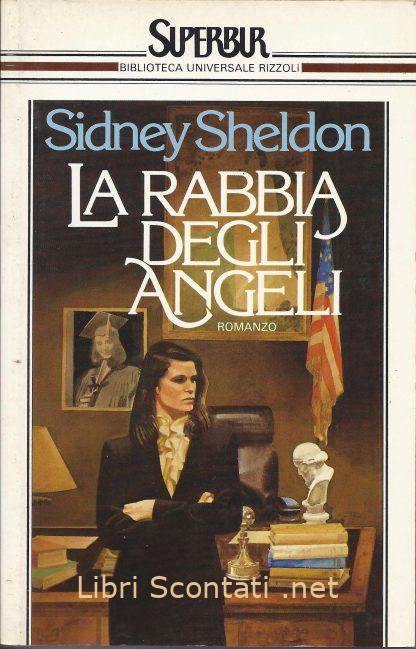 100550 La rabbia degli angeli - Sidney Sheldon. Libri Scontati .net