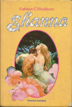 Shanna - Kathleen E. Woodiwiss. Libri Scontati .net