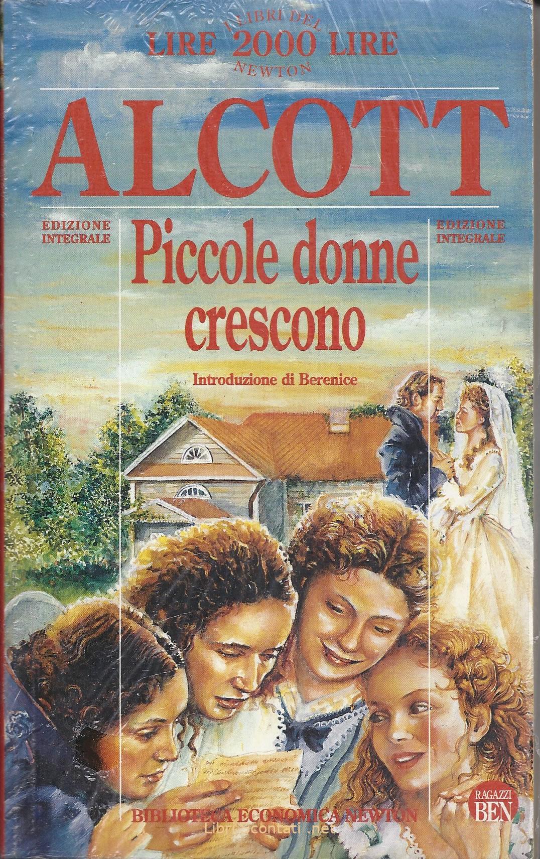 Piccole donne crescono - Louisa May Alcott. Libri Scontati .net 8879839454 / 9788879839457