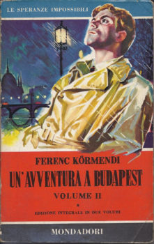 Un'avventura a Budapest - Ferenc Körmendi. Libri Scontati .net