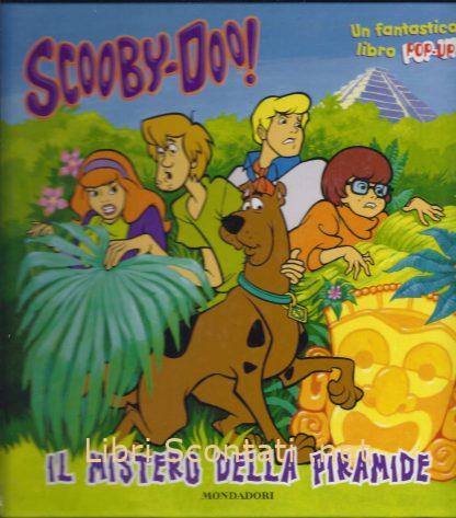 Scooby-Doo! Il Mistero Della Piramide. Un Fantastico Libro Pop-Up! Libri Scontati .net