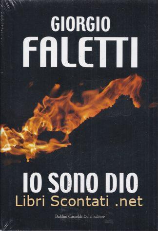 Io sono Dio - Giorgio Faletti. Libri Scontati .net