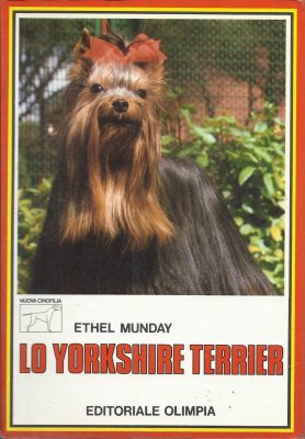 Lo Yorkshire Terrier - Ethel Munday. Libri Scontati .net