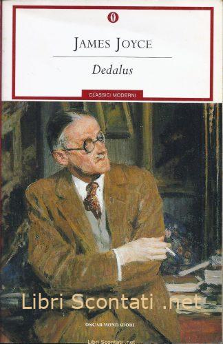 Dedalus - James Joyce. Classici Moderni. Libri Scontati .net