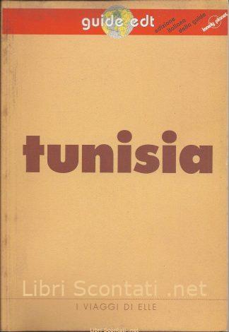Tunisia. I Viaggi di ELLE. Guide EDT. Libri Scontati .net