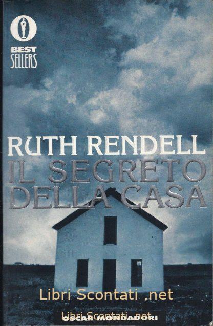 Il segreto della casa - Ruth Rendell. Oscar Mondadori 1998. Libri Scontati .net