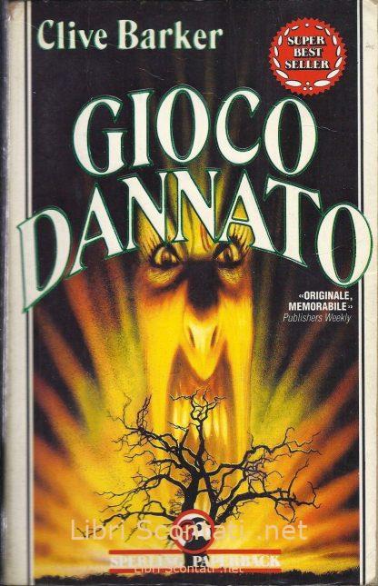 101016 Gioco dannato - Clive Barker. Super Best Seller numero 134. Libri Scontati .net