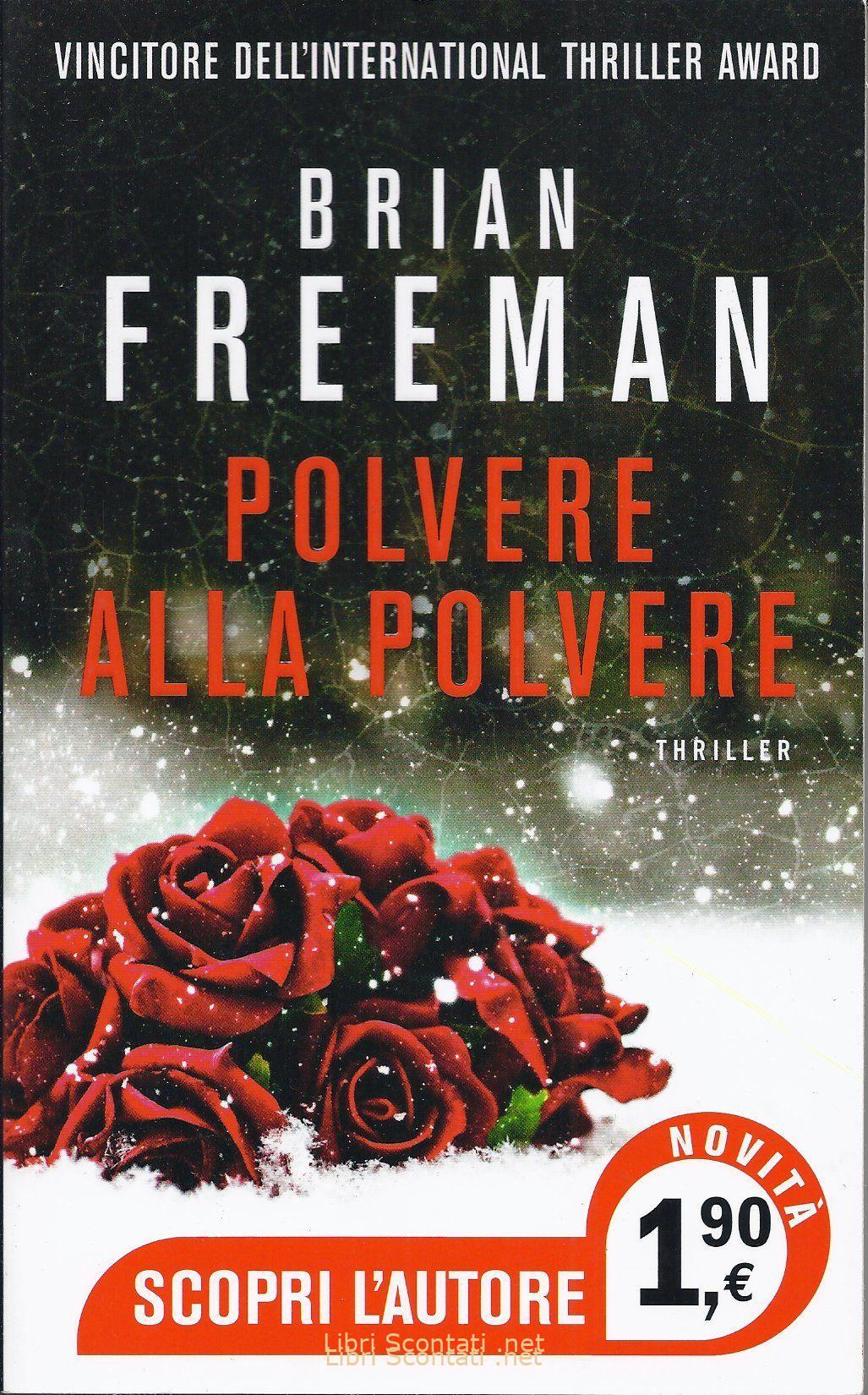 Polvere alla polvere - Brian Freeman. Libri Scontati .net