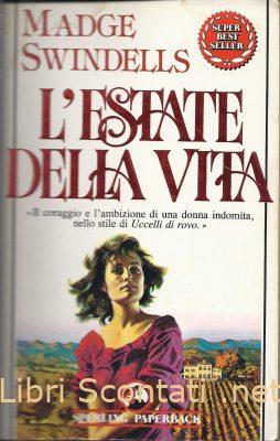 L'estate della vita - Madge Swindells. Sperling Paperback Super Bestseller. Libri Scontati .net