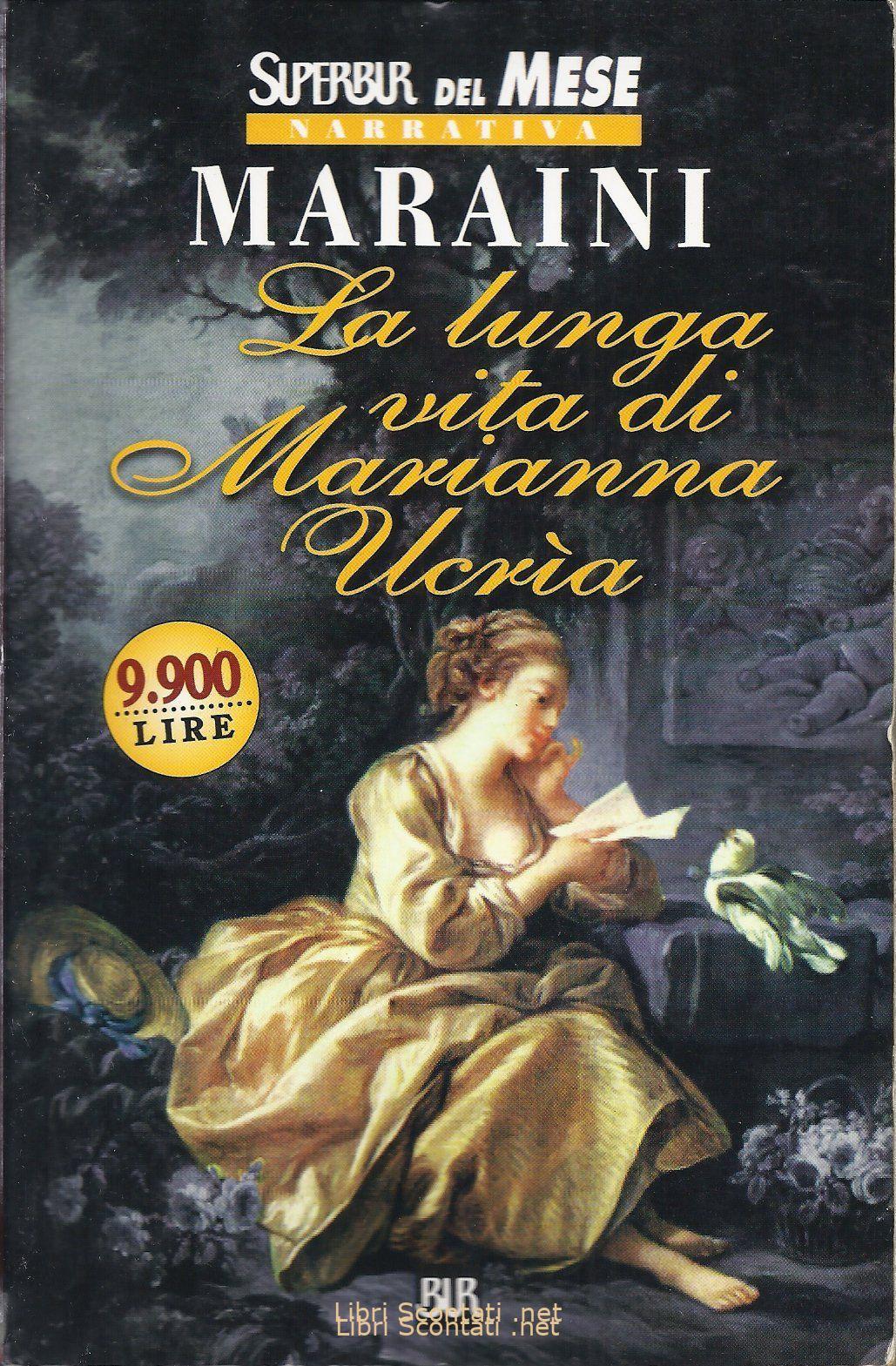 La lunga vita di Marianna Ucrìa - Dacia Maraini. Libro Superbur Giugno 1998. Libri Scontati .net