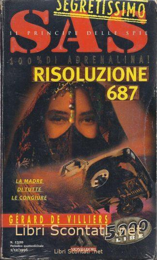 SAS Il principe delle spie. Risoluzione 687 - Gérard De Villiers. Segretissimo Numero 1320. Libri Scontati .net