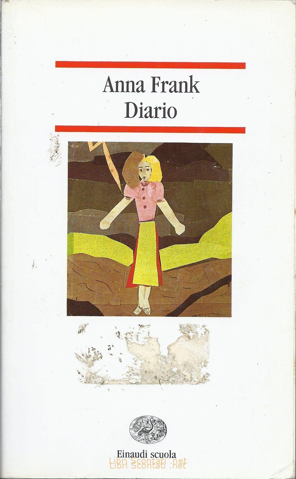 Diario - Anna Frank. Libro Einaudi Scuola. Libri Scontati .net