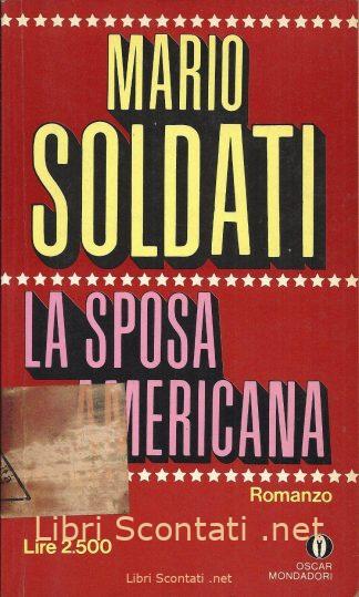 La sposa americana - Mario Soldati. Libro Oscar Mondadori N. 1271