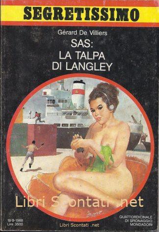 SAS: La talpa di Langley - Gérard De Villiers. Segretissimo N. 1106