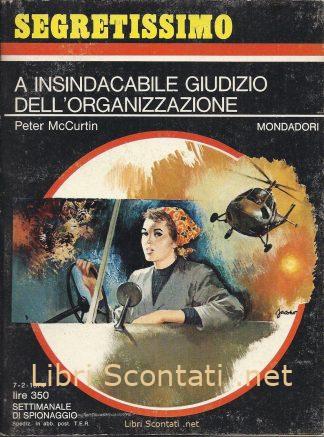 A insindacabile giudizio dell'organizzazione - Peter McCurtin. Segretissimo N. 532