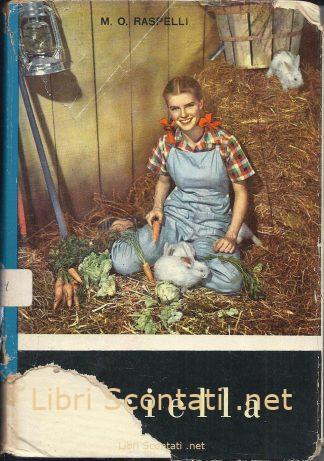 Ariella - Maria Origgi Raspelli. Incontri di Cuori. Edizioni Paoline 1957