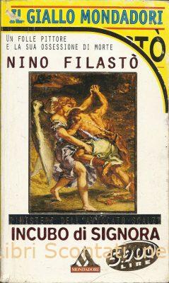 101435 Incubo di signora - Nino Filastò. I misteri dell'avvocato Scalzi. Il Giallo Mondadori N. 2545. Periodico Settimanale 9/11/1997. 