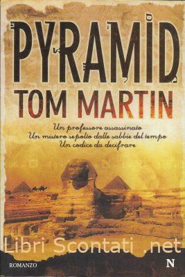 Pyramid - Tom Martin. Libro Nuova Narrativa Newton 119