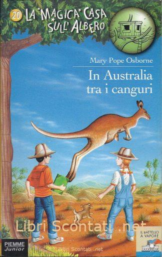 In Australia tra i canguri - Mary Pope Osborne. Libro La Magica Casa sull'Albero N. 20. Il Battello A Vapore. Piemme Junior, 2002.