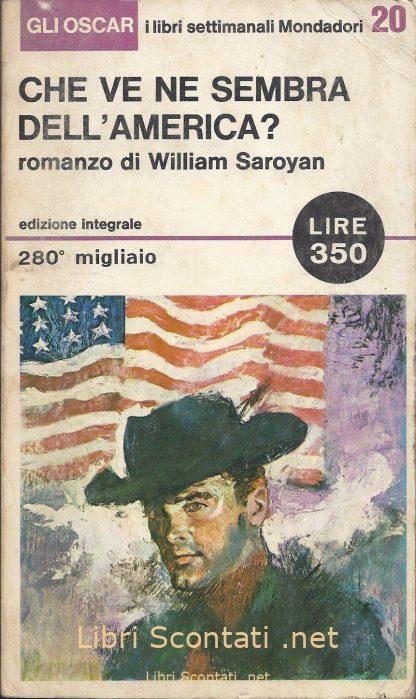 Che ve ne sembra dell'America? - William Saroyan.  Libro Gli Oscar