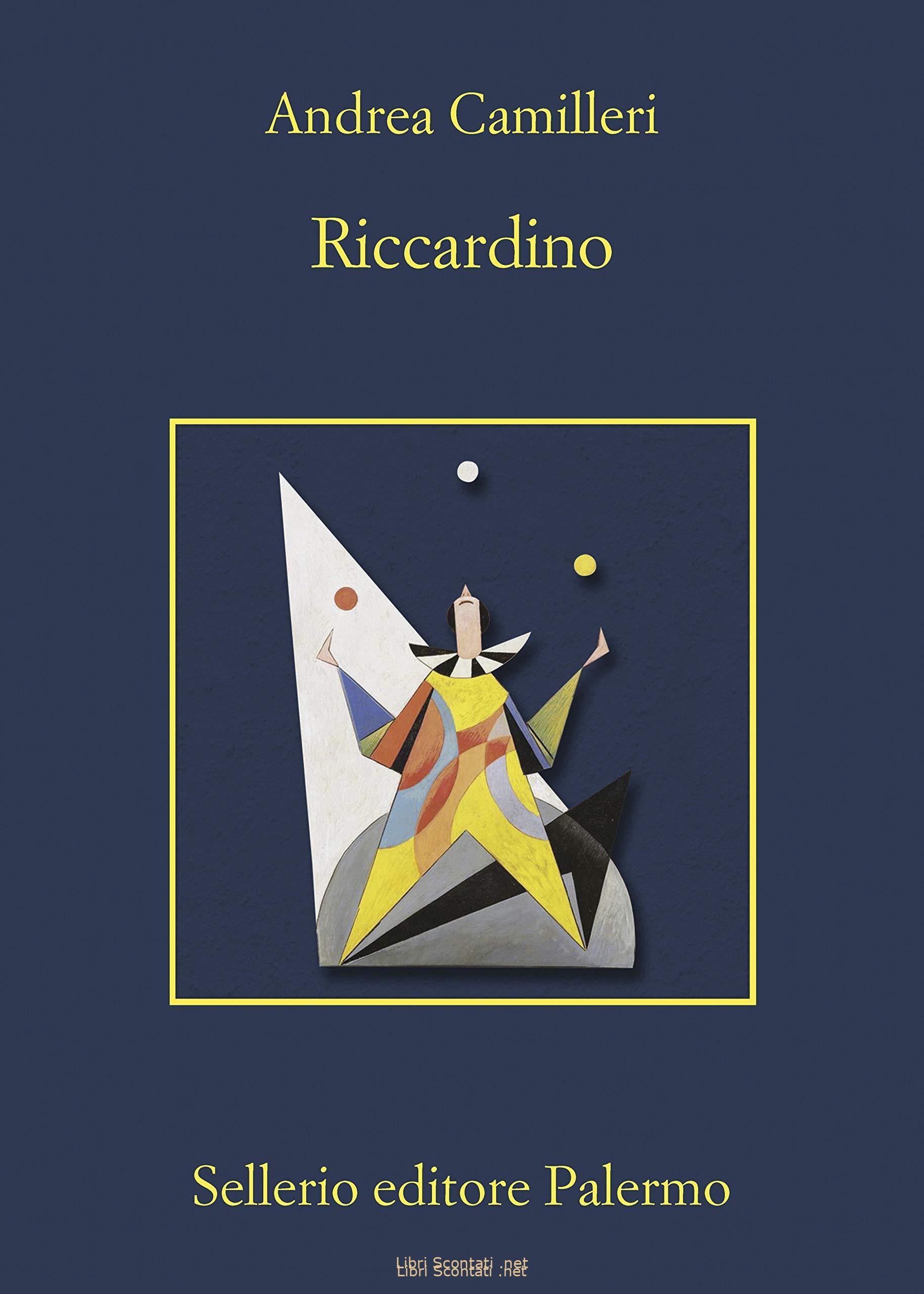 Riccardino - Andrea Camilleri. Libro Sellerio Editore Palermo