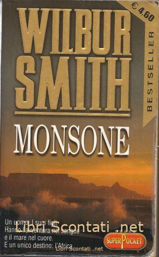 Monsone - Wilbur Smith. Libro SuperPocket Bestseller
