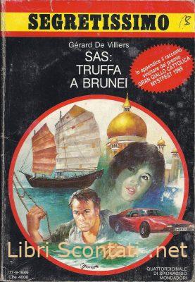 SAS: Truffa a Brunei - Gérard De Villiers. Libro Segretissimo N. 1132. Quattordicinale di Spionaggio Mondadori, 17-9-1989.