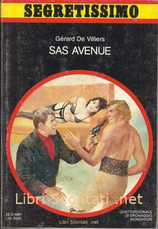 SAS Avenue - Gérard De Villiers. Libro Segretissimo numero 1067. Quattordicinale di Spionaggio Mondadori, 22-3-1987.
