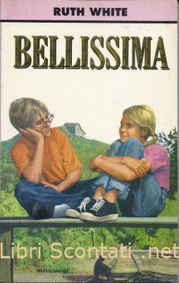 Bellissima - Ruth White. Libro Gaia Junior N. 71