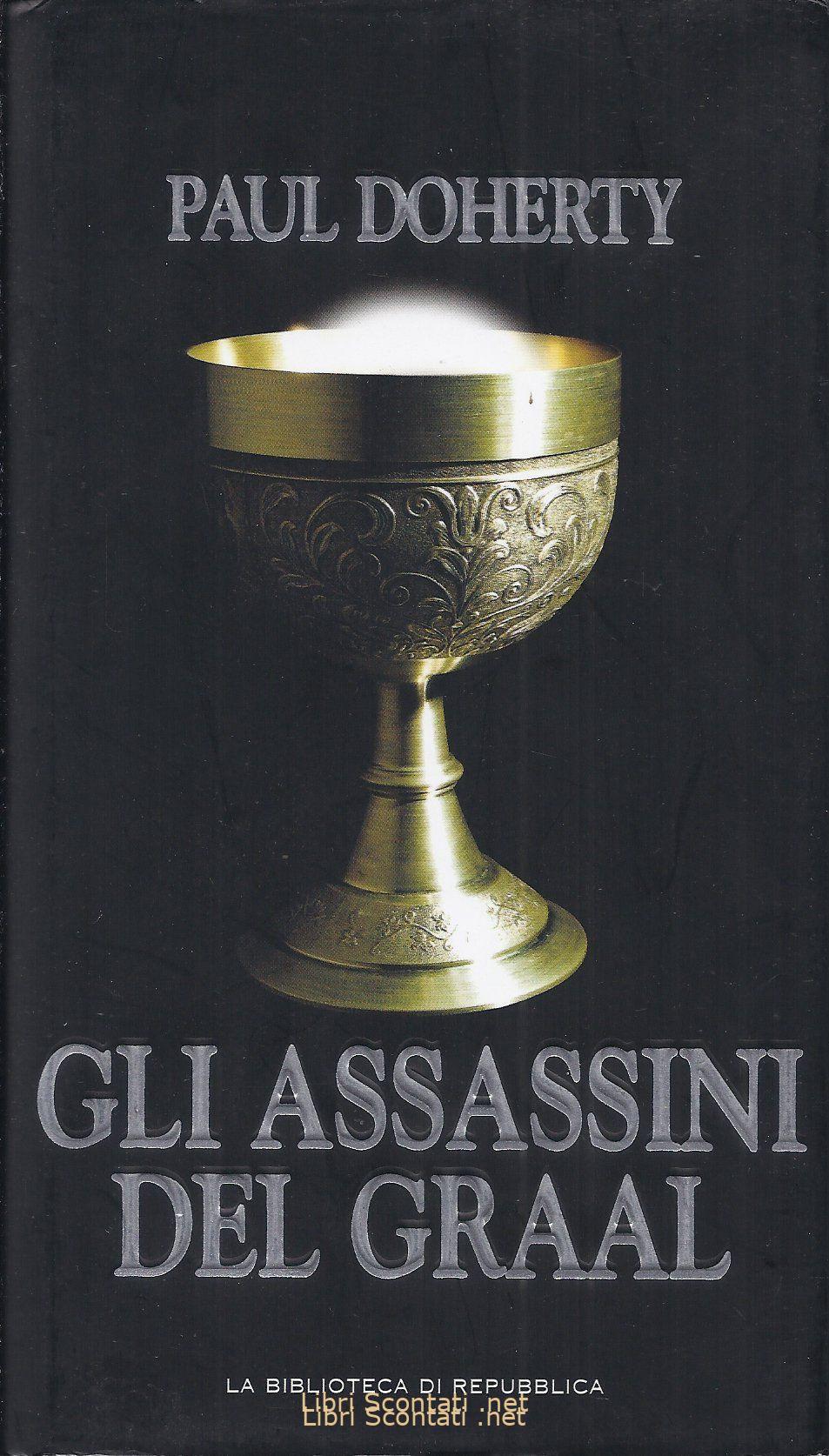 Gli assassini del Graal - Paul Doherty. Libro, Codice Mistero. I Grandi Thriller del Passato, N. 10.