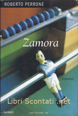 Zamora - Roberto Perrone. Libro Garzanti
