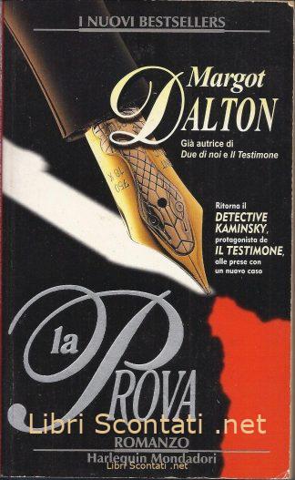 La Prova - Margot Dalton. Libro I Nuovi Bestsellers