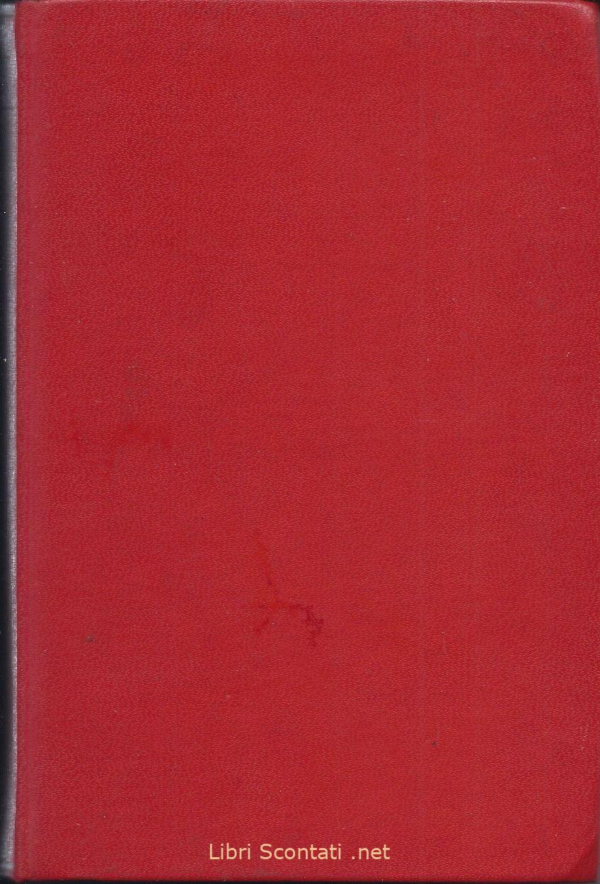 Novelle Esemplari (Volume 1) - Miguel de Cervantes Saavedra. Libro Rizzoli 1956